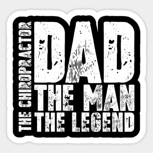 Dad The Man The Chiropractor The Legend Sticker